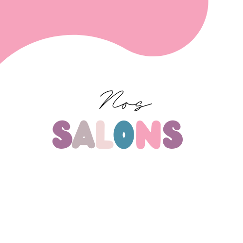 Nos salons